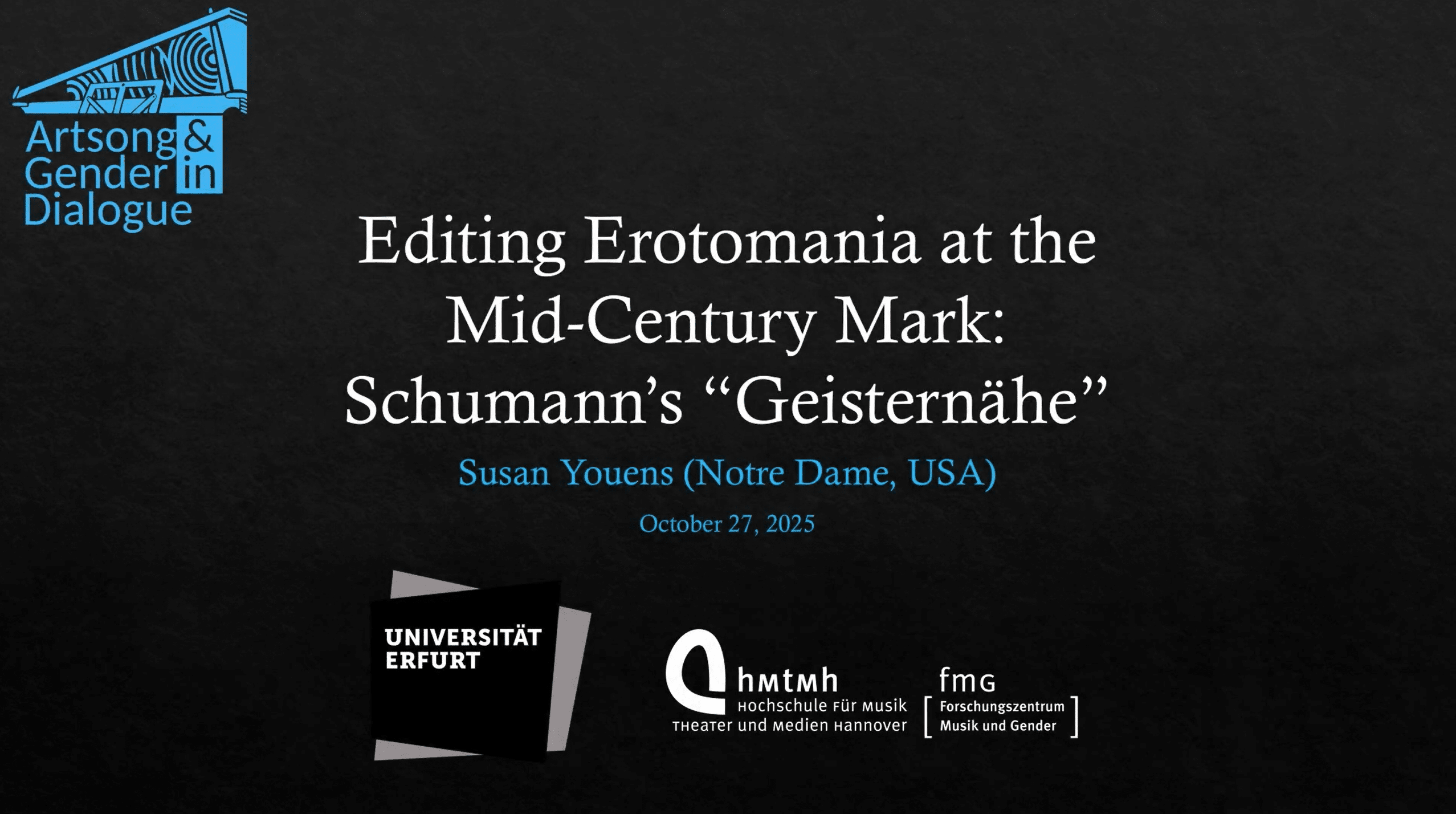 Susan Youens: Editing Erotomania at the Mid-Century Mark: Schumann’s “Geisternähe”