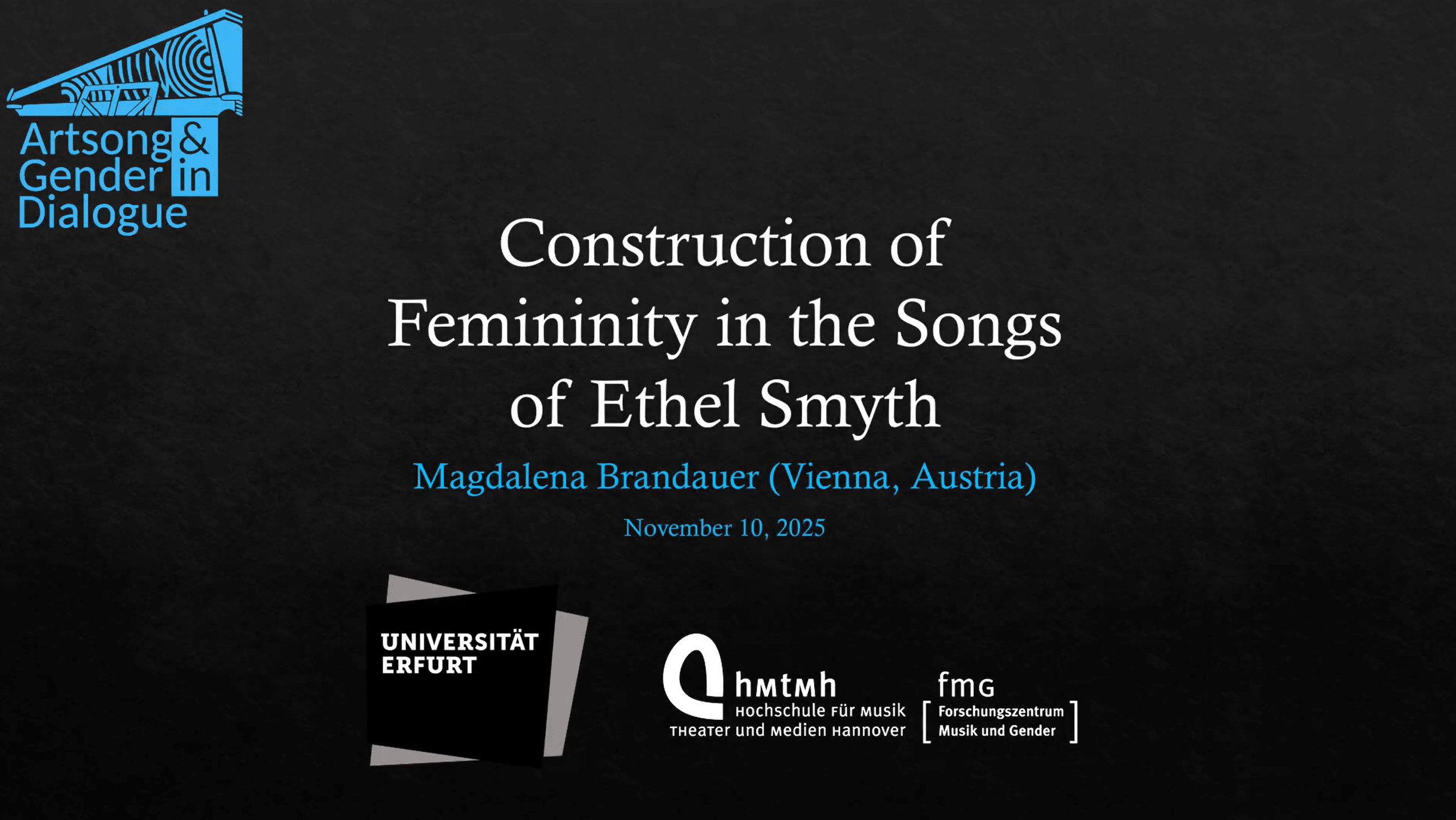 Magdalena Brandauer: Construction of Femininity in the Songs of Ethel Smyth