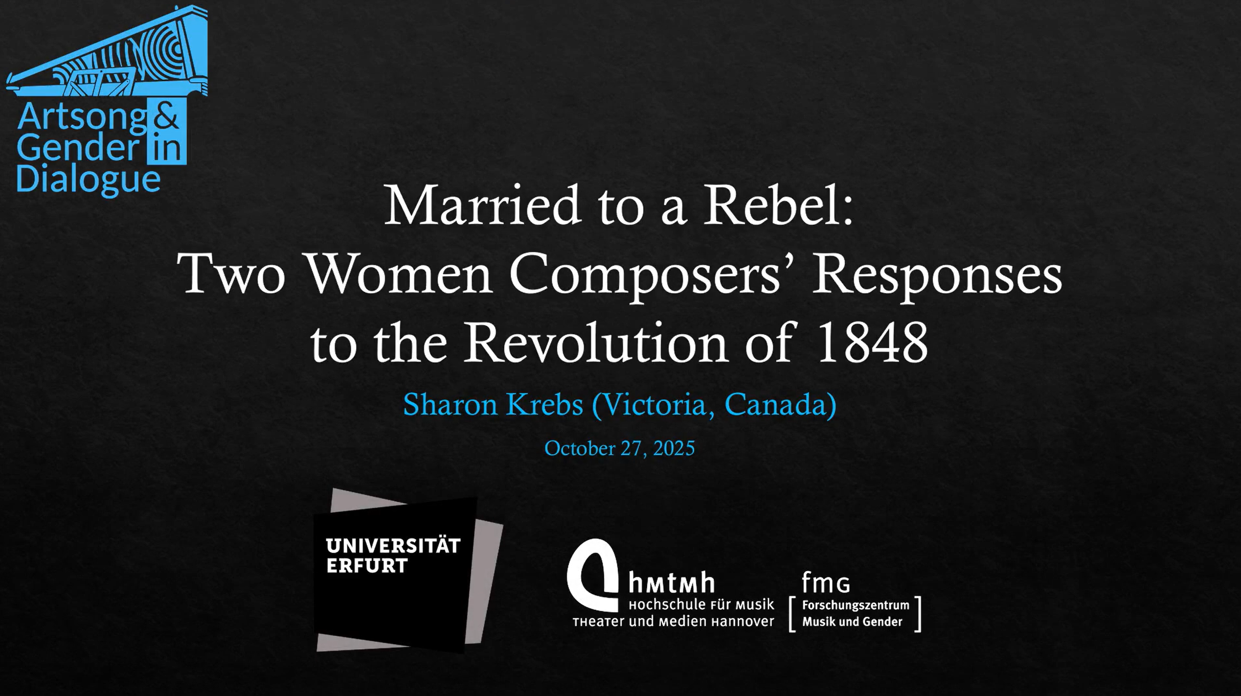 Sharon Krebs: Married to a Rebel: Two Women Composers’ Responses to the Revolution of 1848