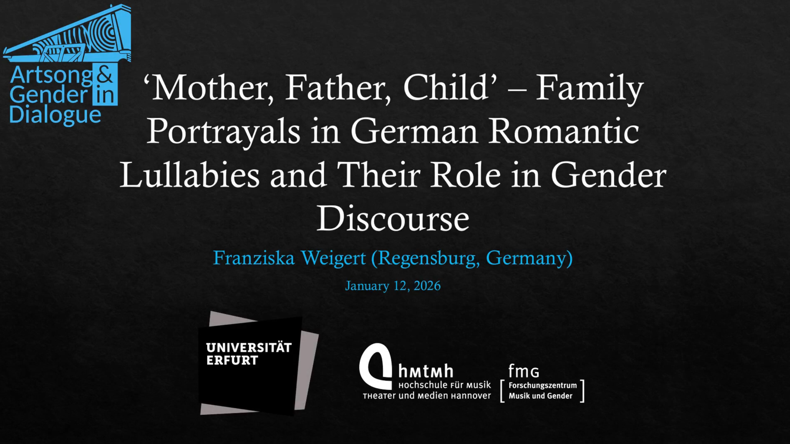 Franziska Weigert: ‘Mother, Father, Child’ – Family Portrayals in German Romantic Lullabies and Their Role in Gender Discourse